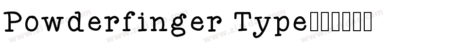 Powderfinger Type字体转换